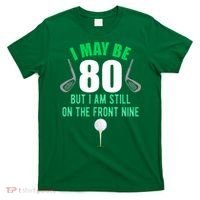 Funny 80th Golf Birthday 80 Year Old Birthday Golfing T-Shirt thumb 0