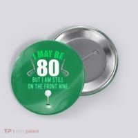 Funny 80th Golf Birthday 80 Year Old Birthday Golfing Button thumb 0