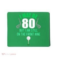 Funny 80th Golf Birthday 80 Year Old Birthday Golfing Mousepad thumb 0