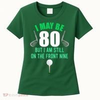 Funny 80th Golf Birthday 80 Year Old Birthday Golfing Women's T-Shirt thumb 0