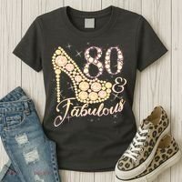 Fabulous & 80 Sparkly Heel 80th Birthday Women's T-Shirt thumb 3