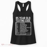 Funny 85 Year Old Texting Code Birthday Women's Tank Top thumb 0