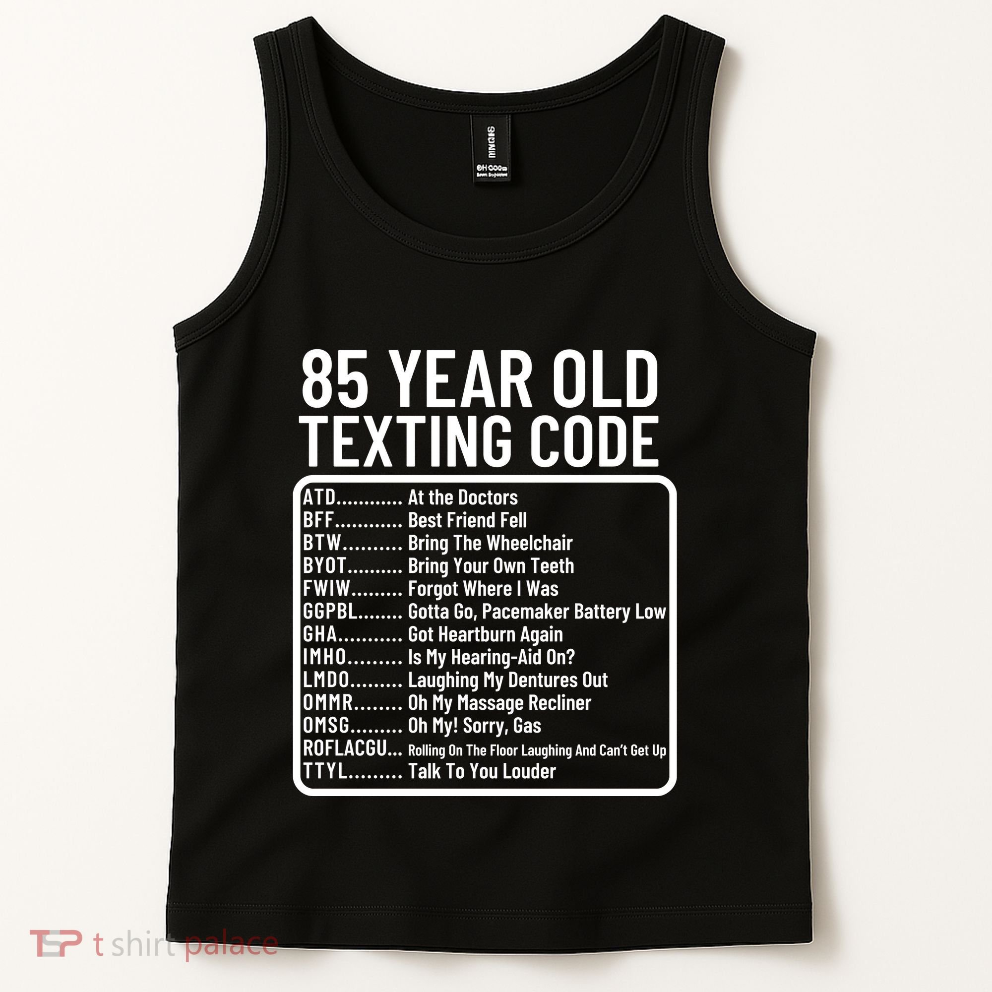 Funny 85 Year Old Texting Code Birthday Tank Top