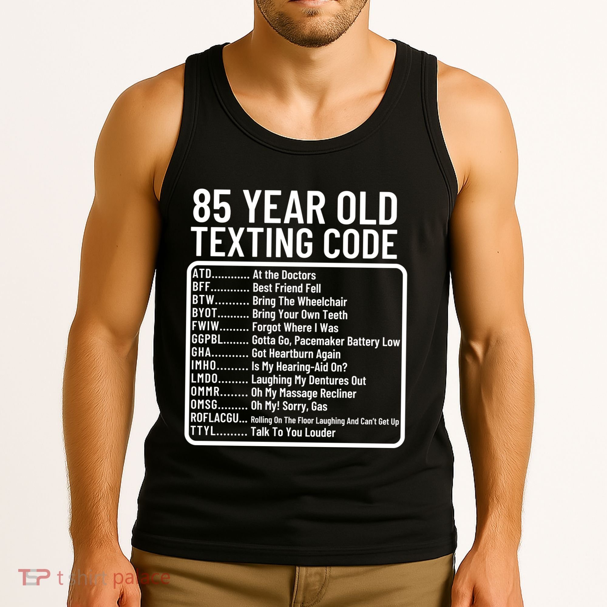 Funny 85 Year Old Texting Code Birthday Tank Top