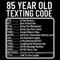 Funny 85 Year Old Texting Code Birthday Tank Top thumb 6