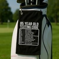 Funny 85 Year Old Texting Code Birthday Golf Towel thumb 2