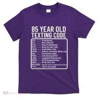 Funny 85 Year Old Texting Code Birthday T-Shirt thumb 0