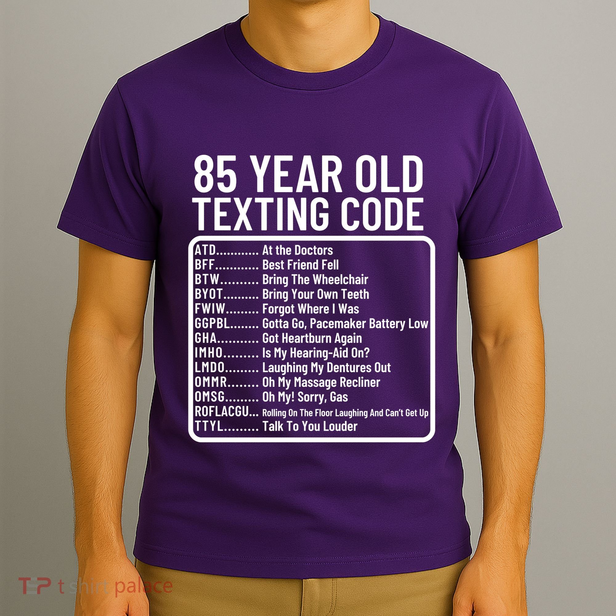 Funny 85 Year Old Texting Code Birthday T-Shirt