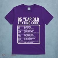 Funny 85 Year Old Texting Code Birthday T-Shirt thumb 5
