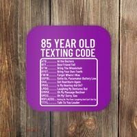 Funny 85 Year Old Texting Code Birthday Coaster thumb 0