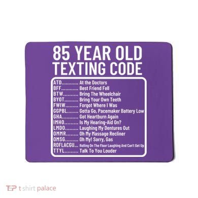 Funny 85 Year Old Texting Code Birthday Mousepad