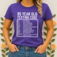 Funny 85 Year Old Texting Code Birthday Women's T-Shirt thumb 2