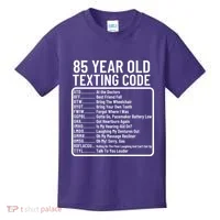 Funny 85 Year Old Texting Code Birthday Kids T-Shirt thumb 0