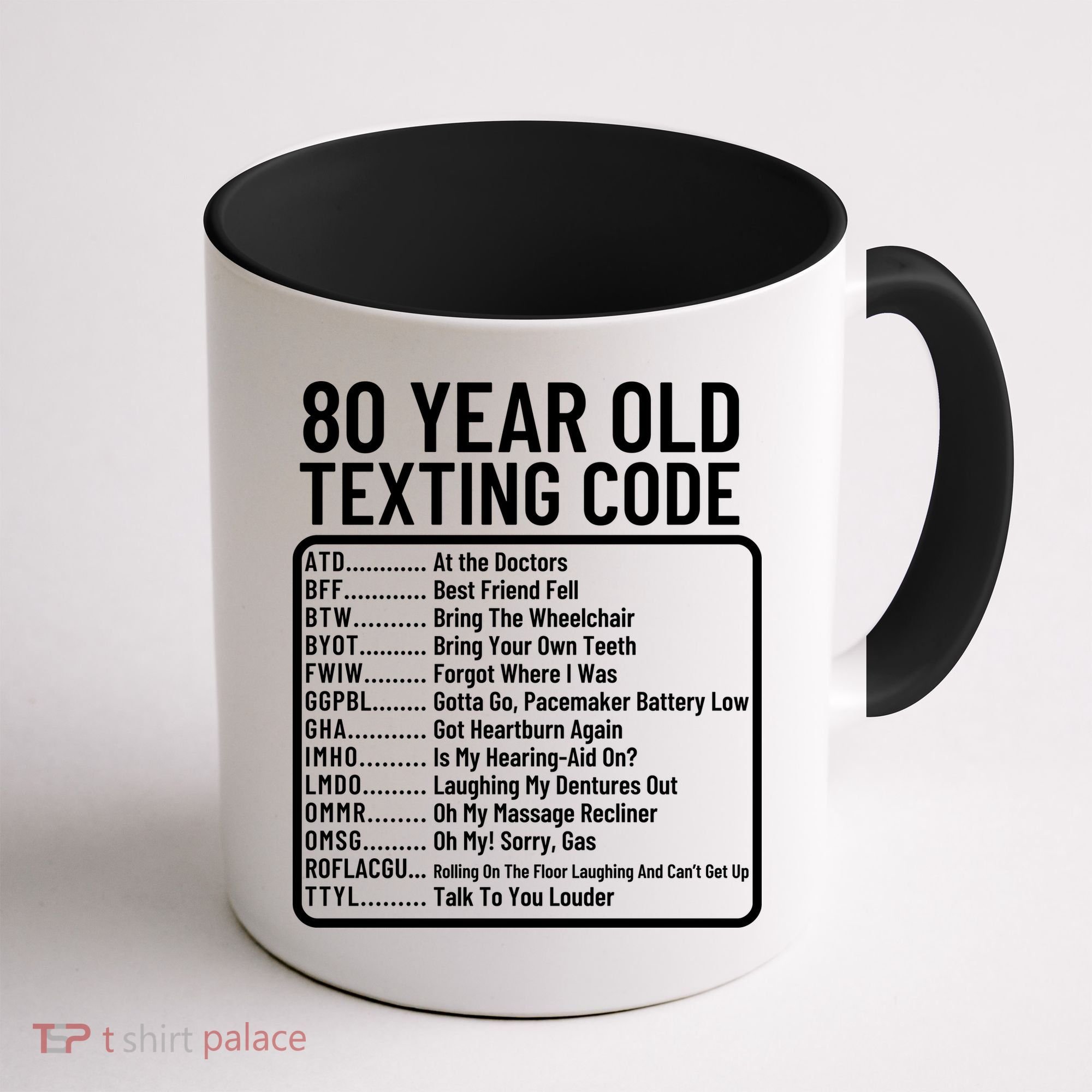 Funny 80 Year Old Texting Code Birthday Coffee Mug