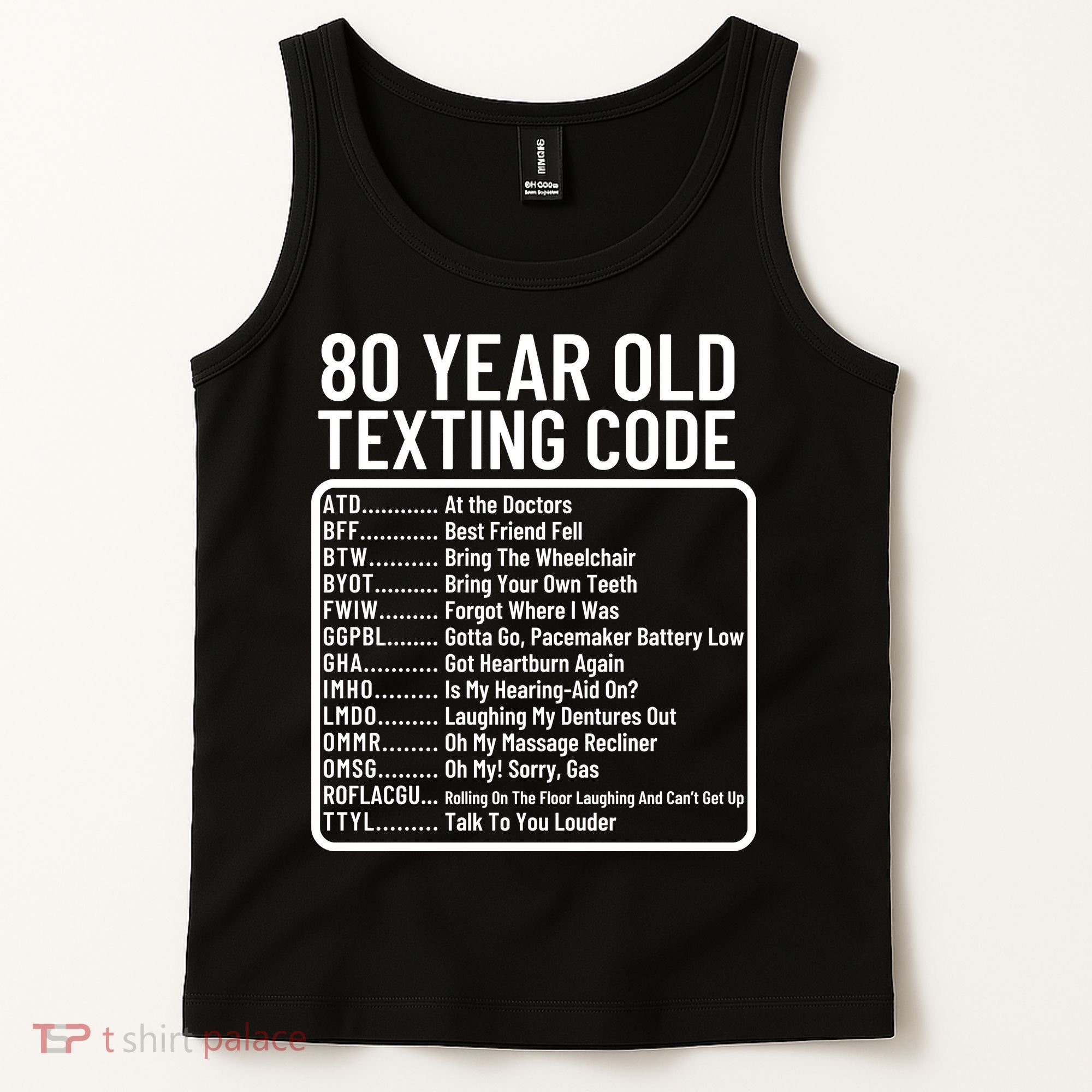 Funny 80 Year Old Texting Code Birthday Tank Top