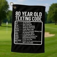 Funny 80 Year Old Texting Code Birthday Golf Towel thumb 1