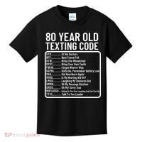 Funny 80 Year Old Texting Code Birthday Kids T-Shirt thumb 0