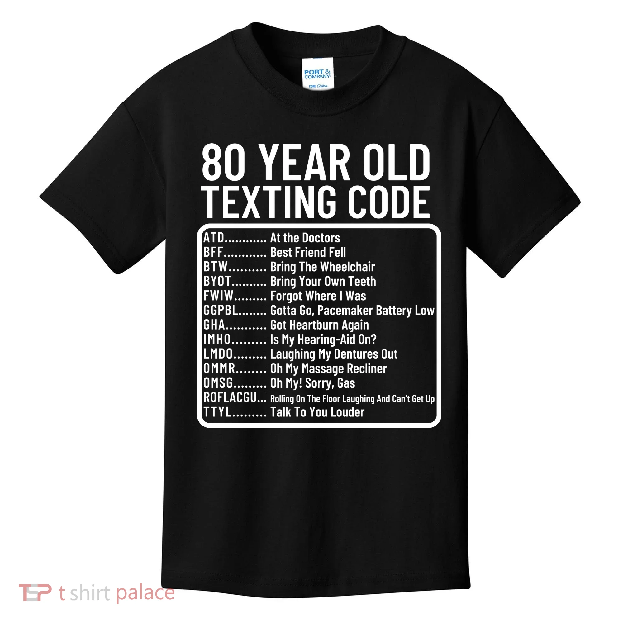 Funny 80 Year Old Texting Code Birthday Kids T-Shirt