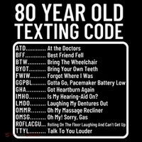 Funny 80 Year Old Texting Code Birthday Kids T-Shirt thumb 4