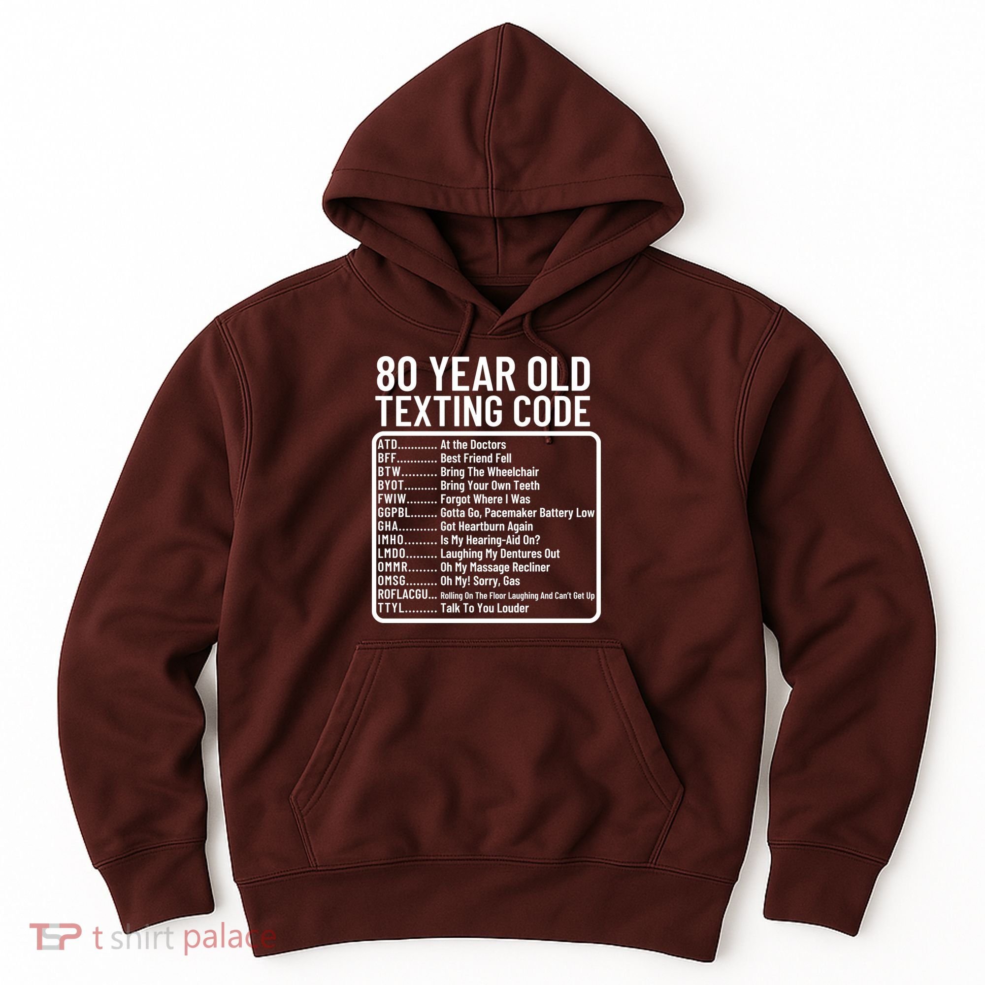 Funny 80 Year Old Texting Code Birthday Hoodie