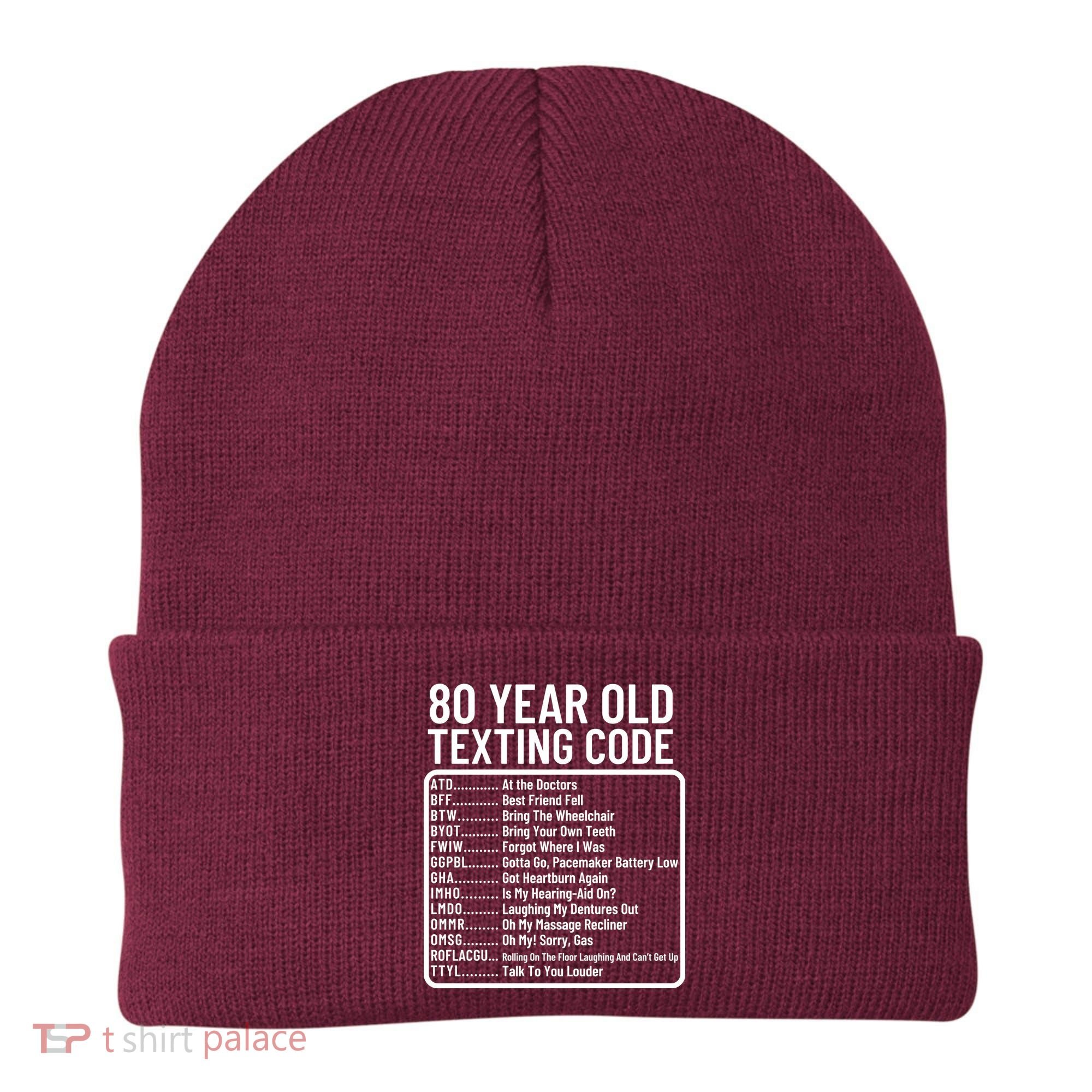 Funny 80 Year Old Texting Code Birthday Beanie