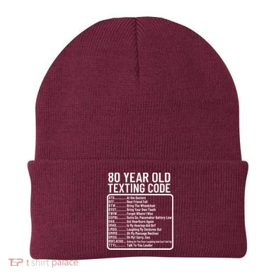 Funny 80 Year Old Texting Code Birthday Beanie