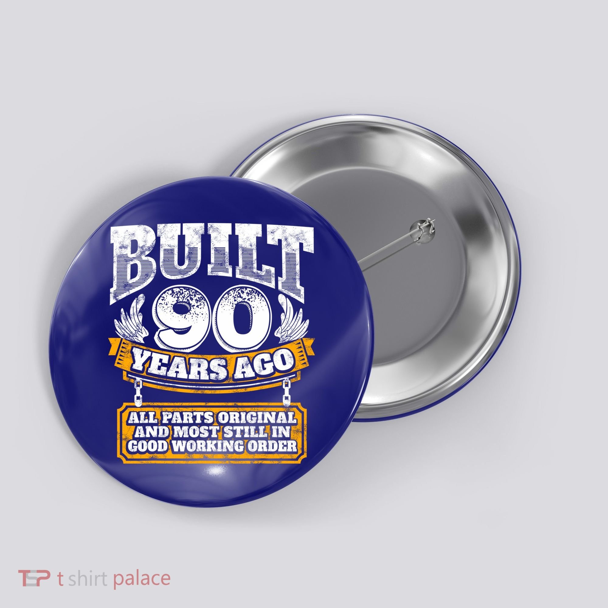Funny 90th Birthday Gift BDay Gift Saying Age 90 Year Joke Button