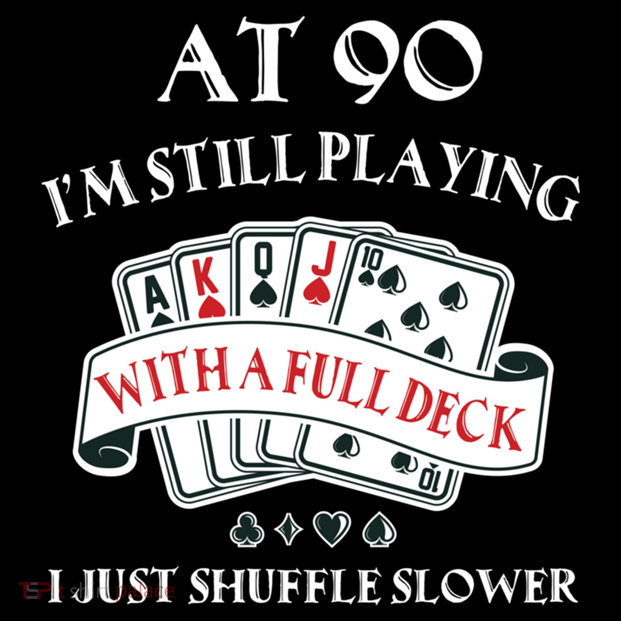 Funny 90th Birthday Gag Gift For 90 Year Old Playing Cards Meaningful Gift Coffee Mug