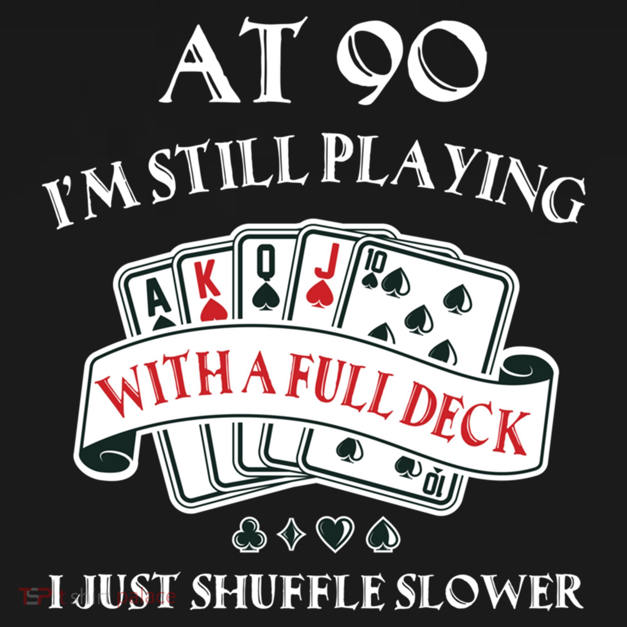 Funny 90th Birthday Gag Gift For 90 Year Old Playing Cards Meaningful Gift Women's Hoodie