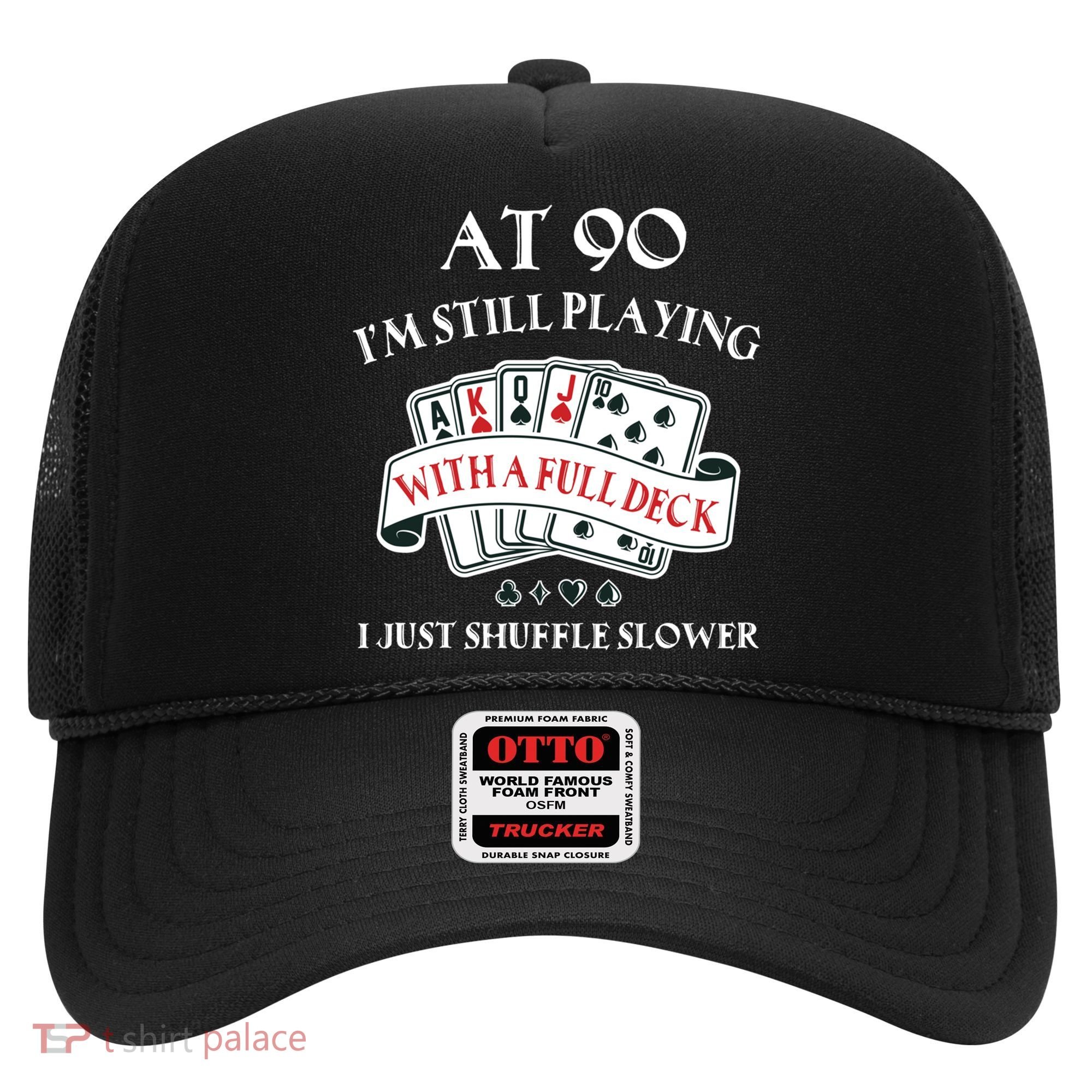 Funny 90th Birthday Gag Gift For 90 Year Old Playing Cards Meaningful Gift Hat
