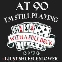 Funny 90th Birthday Gag Gift For 90 Year Old Playing Cards Meaningful Gift Hat thumb 2