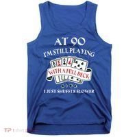 Funny 90th Birthday Gag Gift For 90 Year Old Playing Cards Meaningful Gift Tank Top thumb 0