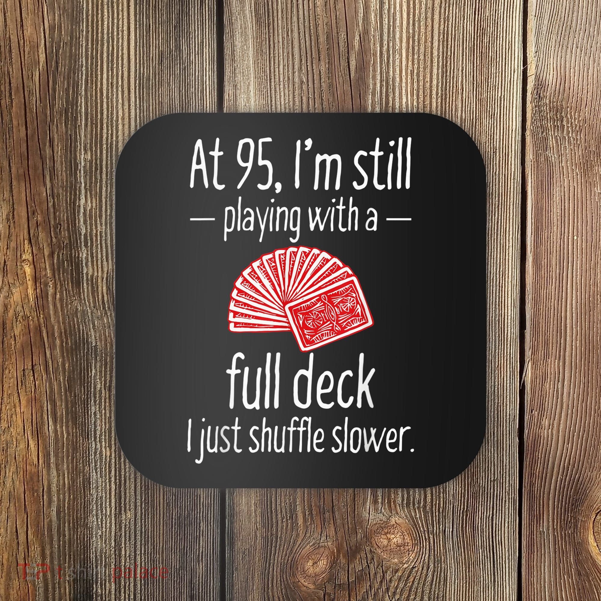 Funny 95th Birthday Present Gift 95 Year Old Cards Coaster
