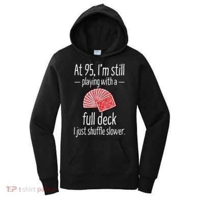Funny 95th Birthday Present Gift 95 Year Old Cards Women's Hoodie