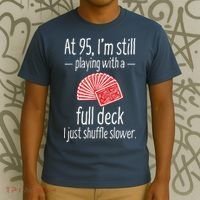 Funny 95th Birthday Present Gift 95 Year Old Cards T-Shirt thumb 3
