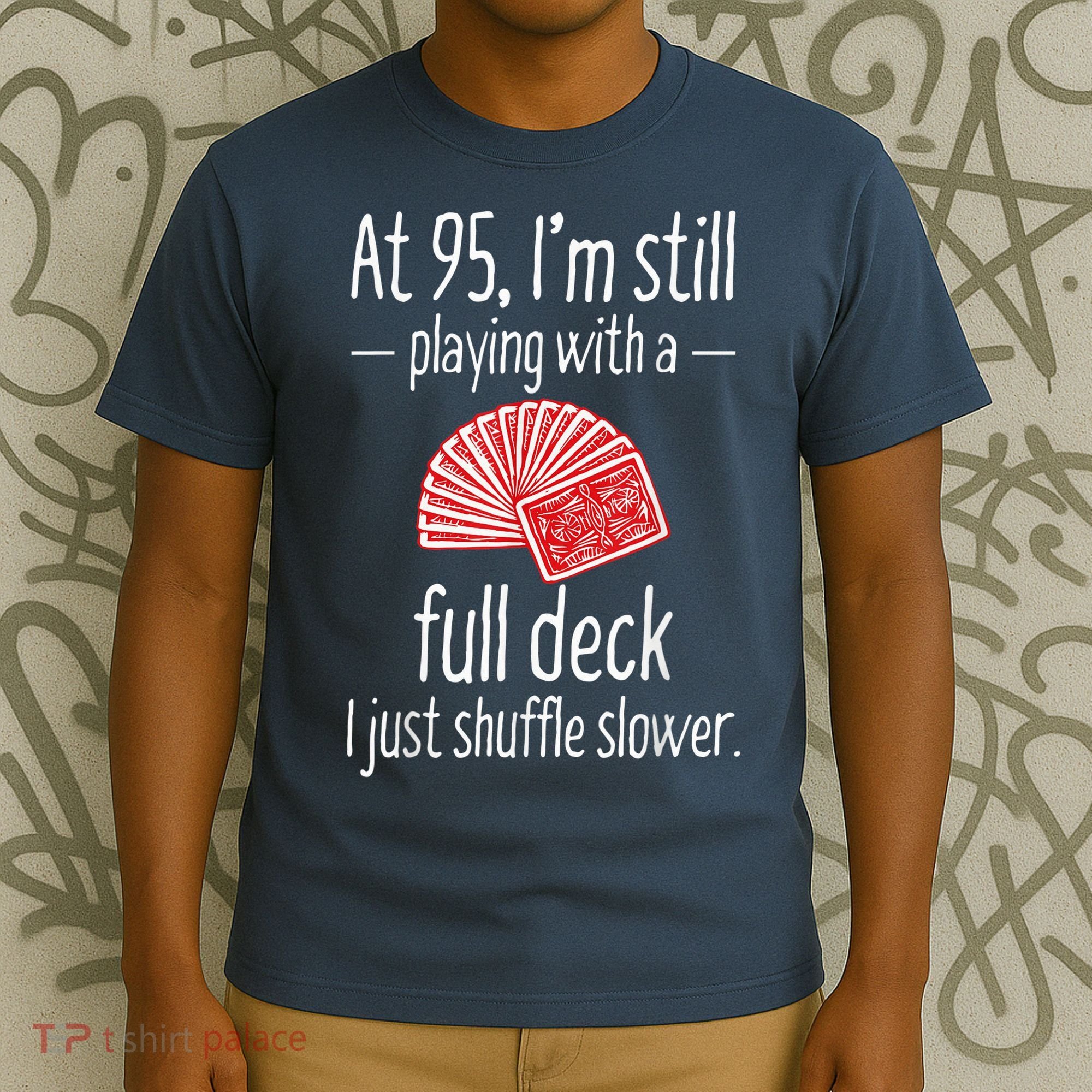 Funny 95th Birthday Present Gift 95 Year Old Cards T-Shirt