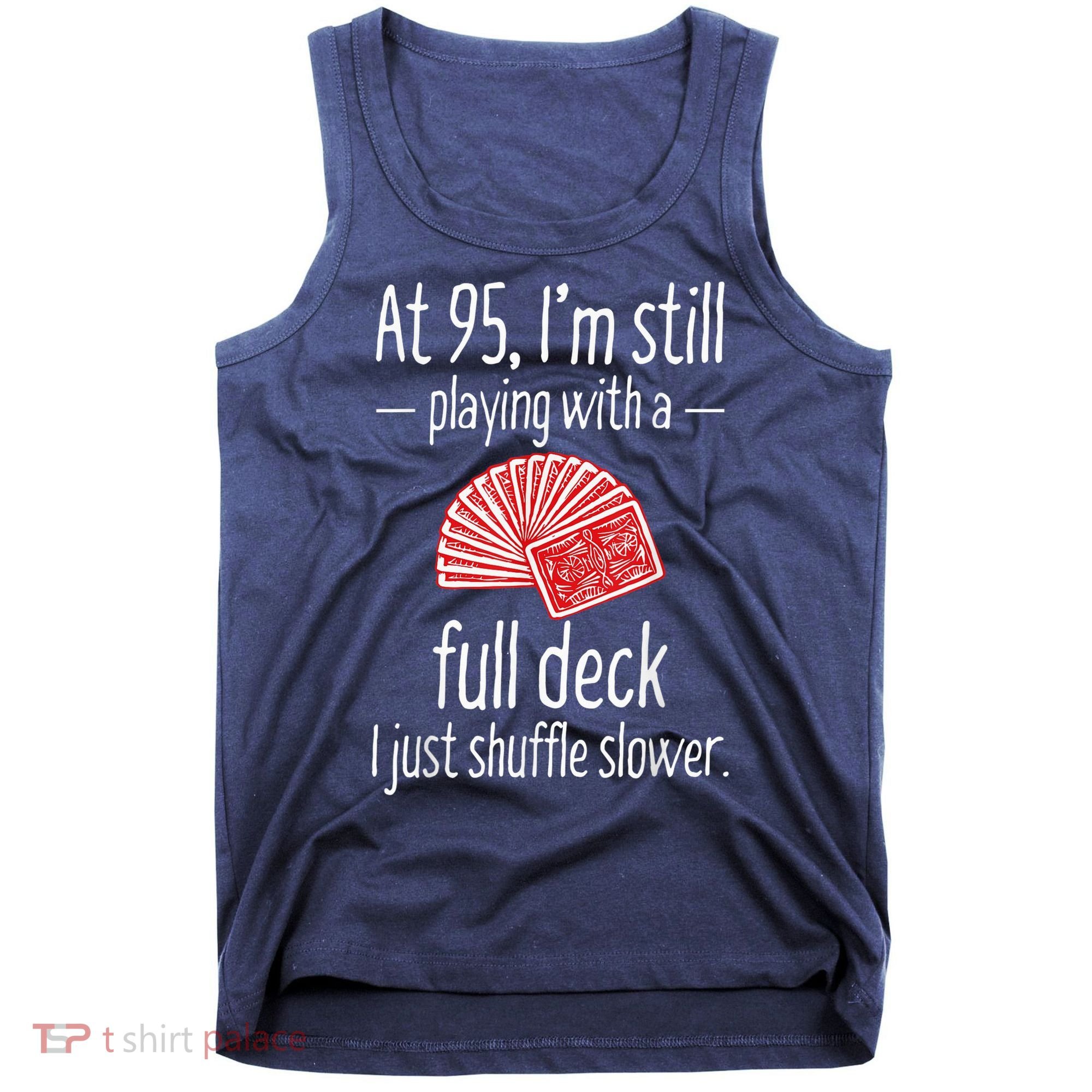 Funny 95th Birthday Present Gift 95 Year Old Cards Tank Top