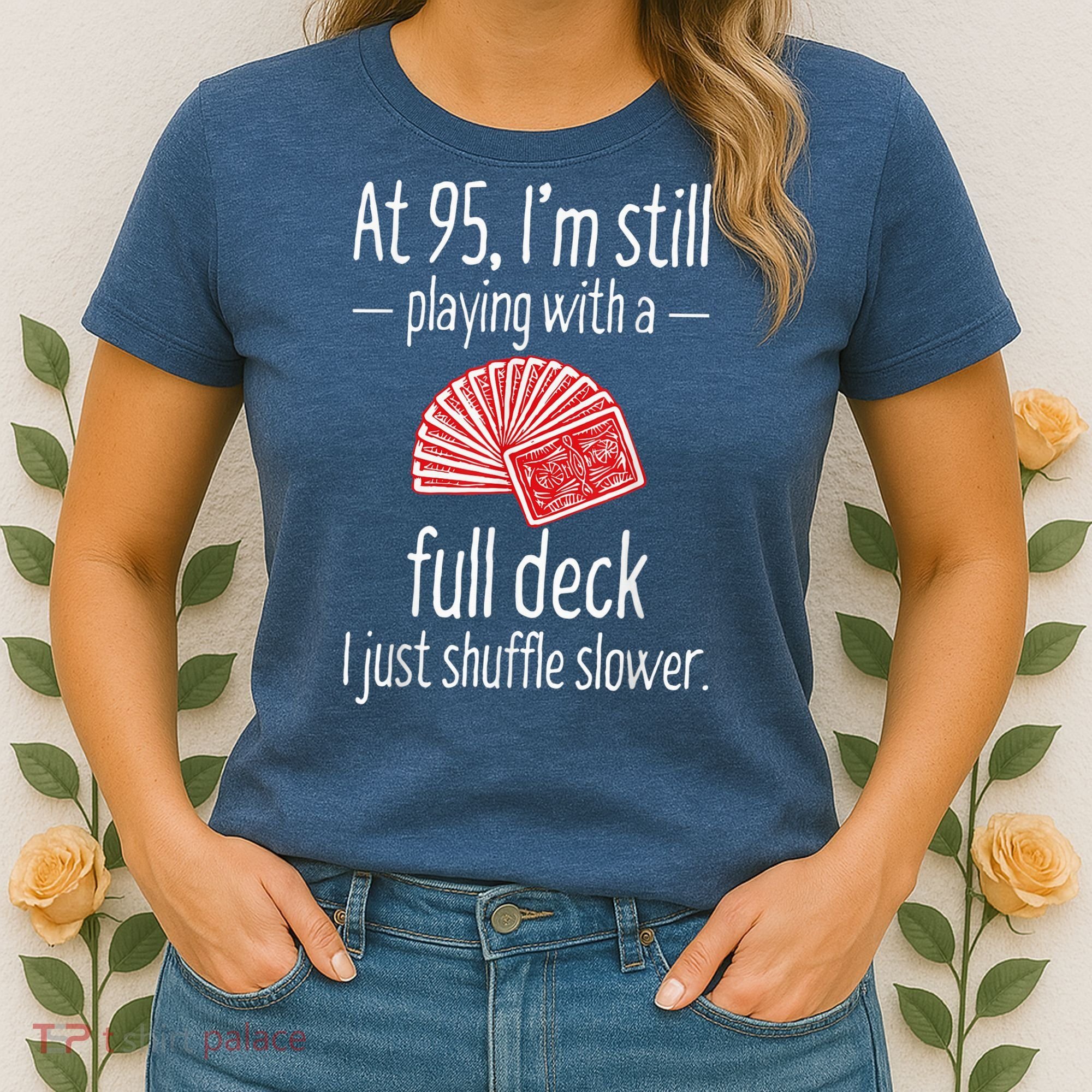 Funny 95th Birthday Present Gift 95 Year Old Cards Women's T-Shirt
