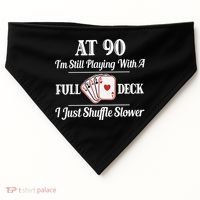 Funny 90th Birthday Gift Cool Gift 90 Year Old Cards Great Gift USA-Made Doggie Bandana thumb 0
