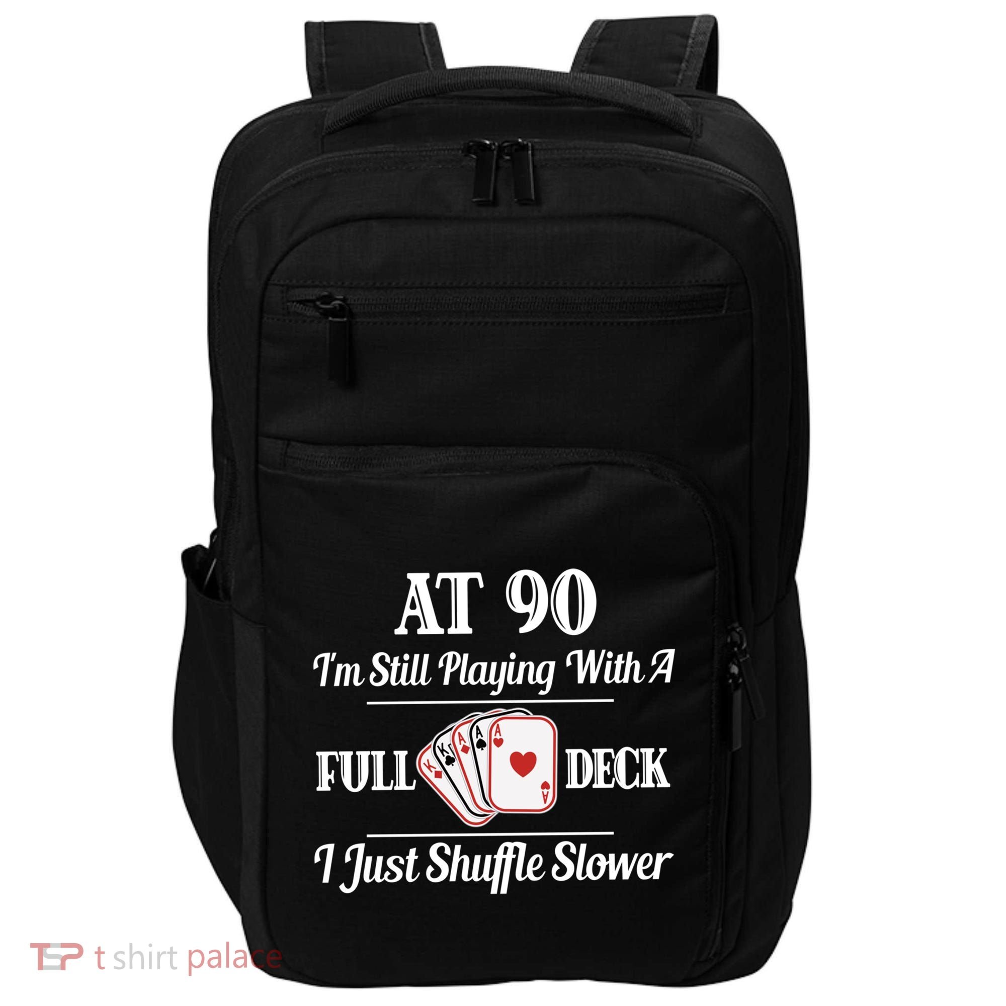 Funny 90th Birthday Gift Cool Gift 90 Year Old Cards Great Gift Impact Tech Backpack