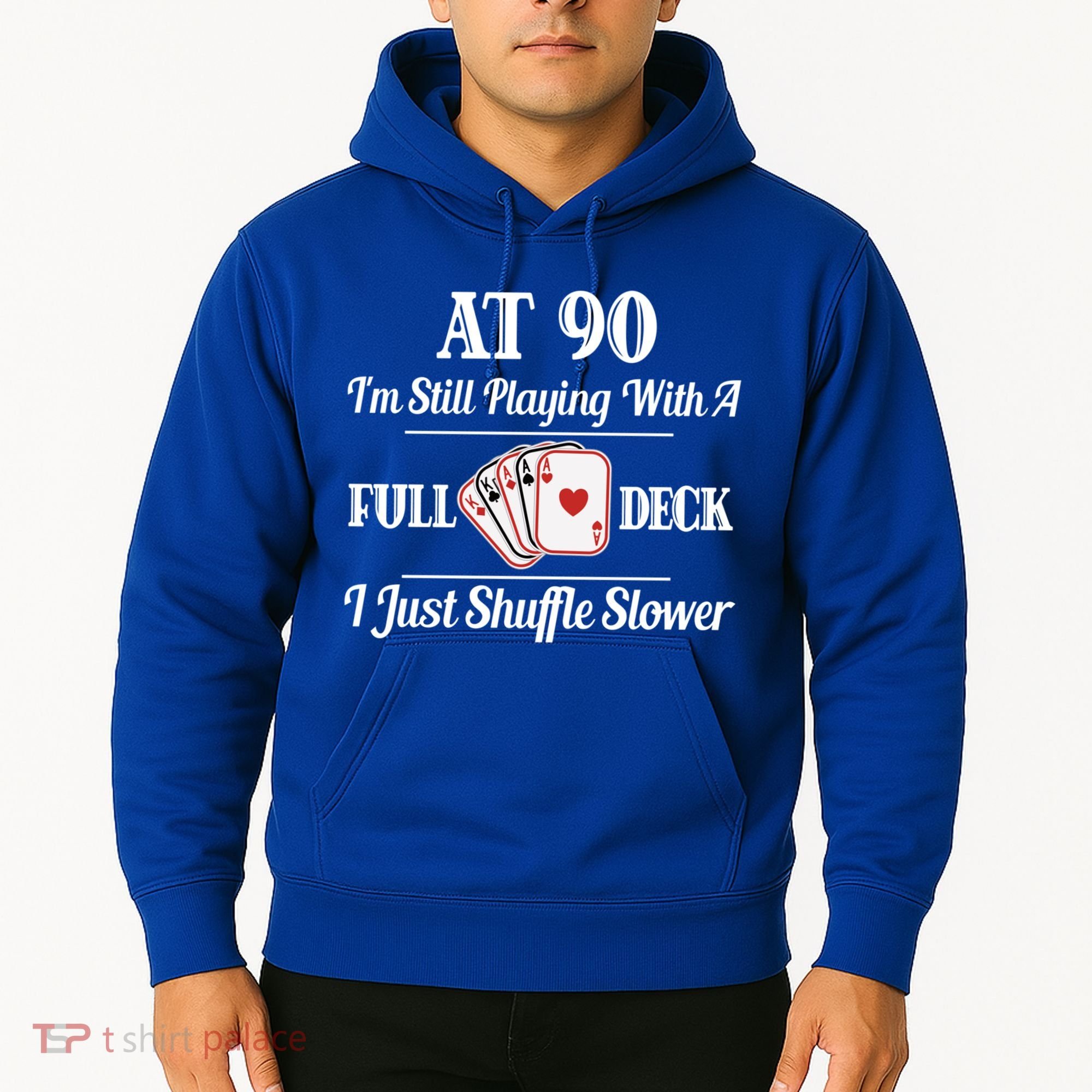 Funny 90th Birthday Gift Cool Gift 90 Year Old Cards Great Gift Hoodie