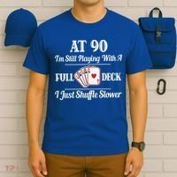 Funny 90th Birthday Gift Cool Gift 90 Year Old Cards Great Gift T-Shirt thumb 6