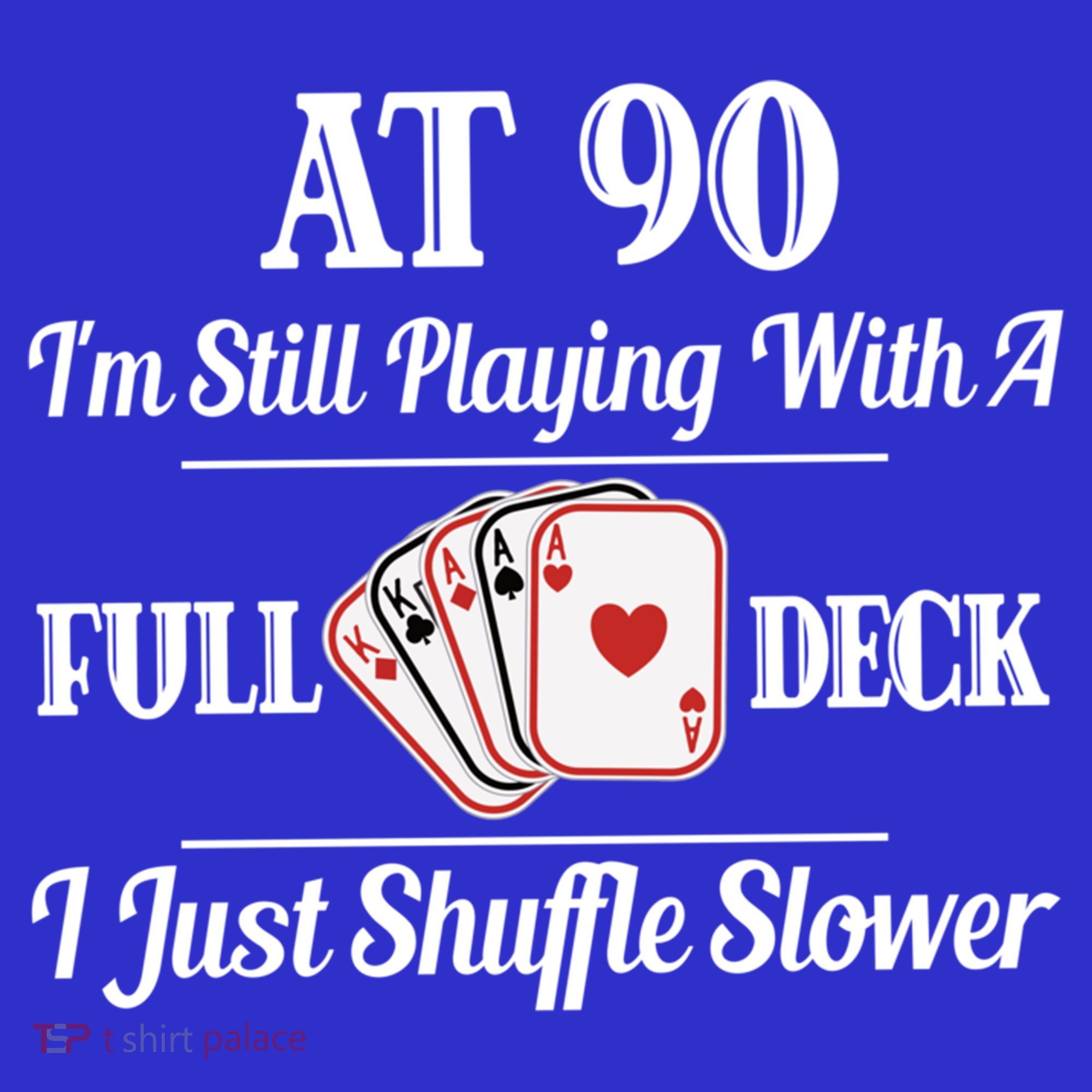 Funny 90th Birthday Gift Cool Gift 90 Year Old Cards Great Gift T-Shirt