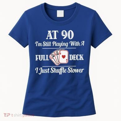 Funny 90th Birthday Gift Cool Gift 90 Year Old Cards Great Gift Women's T-Shirt