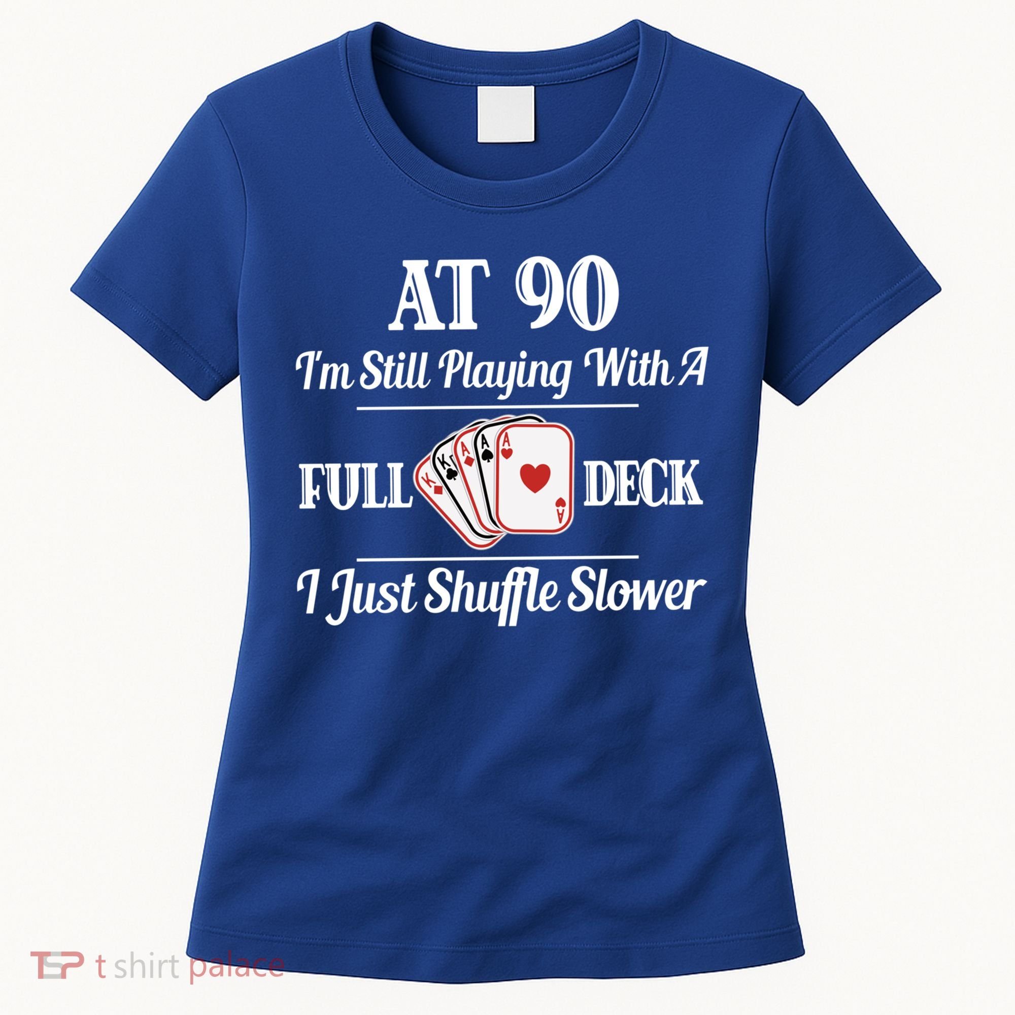 Funny 90th Birthday Gift Cool Gift 90 Year Old Cards Great Gift Women's T-Shirt