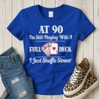 Funny 90th Birthday Gift Cool Gift 90 Year Old Cards Great Gift Women's T-Shirt thumb 3