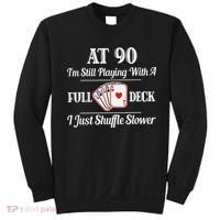 Funny 90th Birthday Gift - 90 Year Old Cards Happy Birthday Shirt Sweatshirt thumb 0