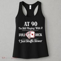 Funny 90th Birthday Gift - 90 Year Old Cards Happy Birthday Shirt Women's Tank Top thumb 3