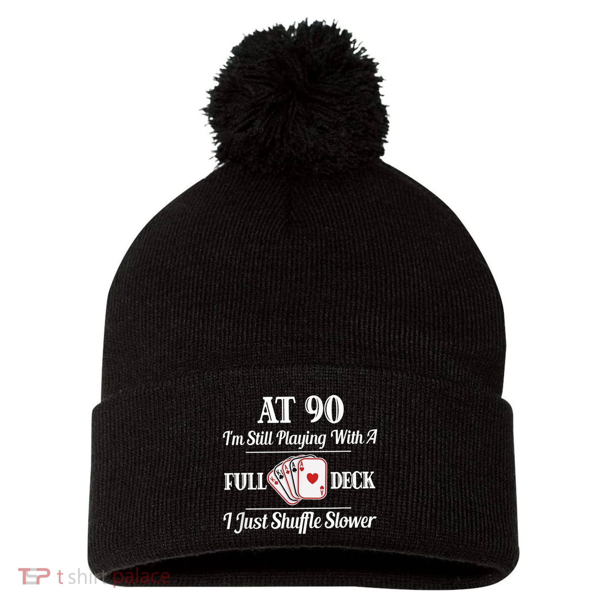 Funny 90th Birthday Gift - 90 Year Old Cards Happy Birthday Shirt Pom Pom 12in Knit Beanie
