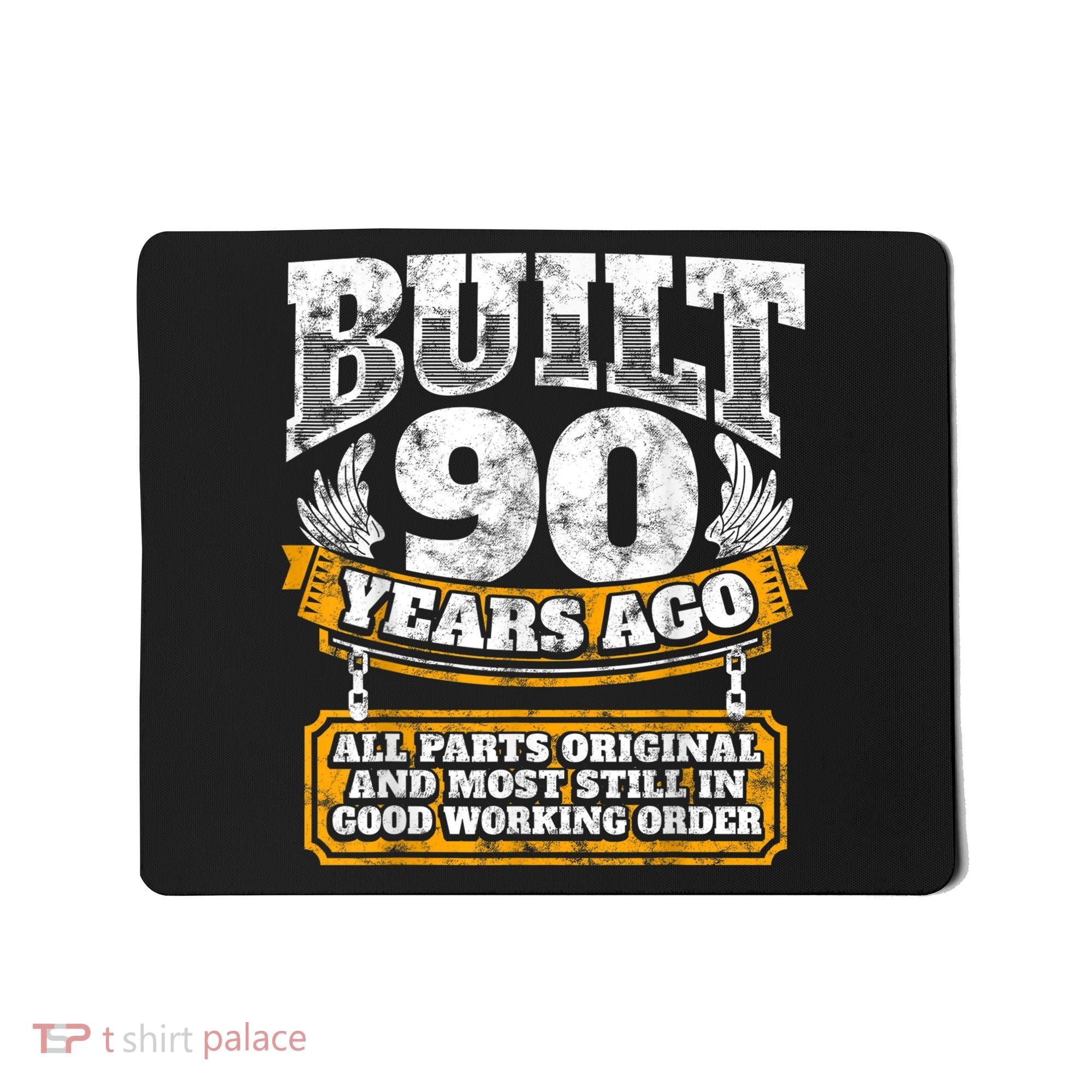 Funny 90th Birthday Shirt B-Day Gift Saying Age 90 Year Joke Mousepad